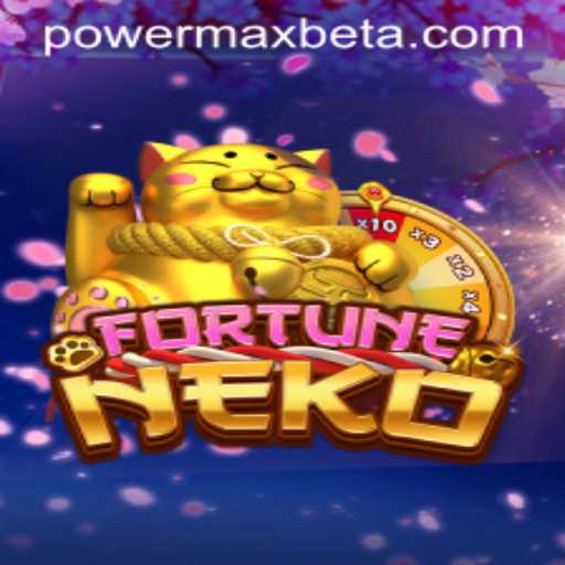Exploring the Exciting World of FortuneNeko and the Thrill of PowerMaxBet