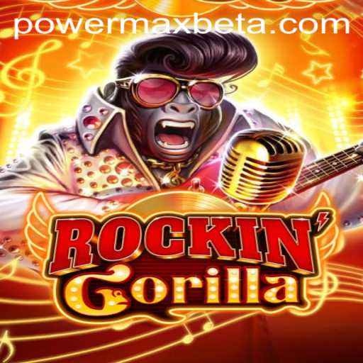 Unveiling RockinGorilla: An Exciting Adventure with PowerMaxBet